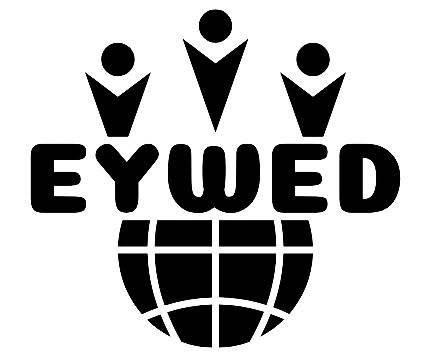 ENHANCEMENT OF YOUTH AND WOMEN EMPOERMENT IN DEVELOPMENT  (EYWED)